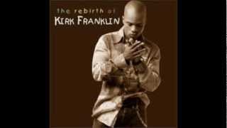 Lookin Out For Me - Kirk Franklin