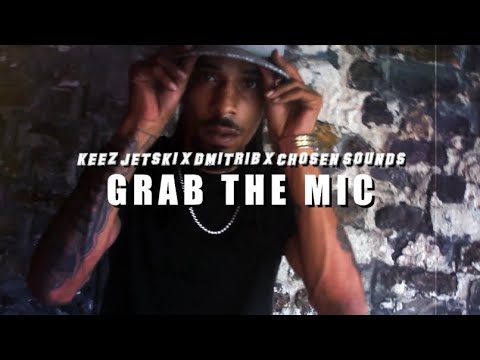 Keez Jetski - Grab The Mic (Official Video)