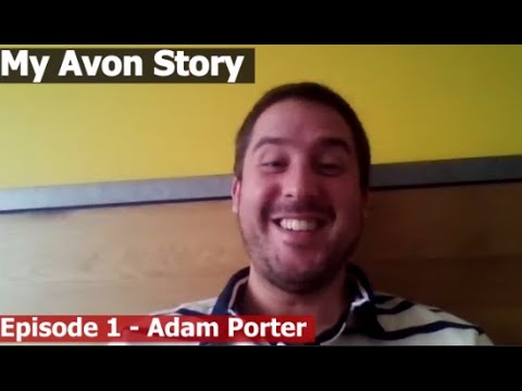 My Avon Story - Episode 1 with Adam Porter