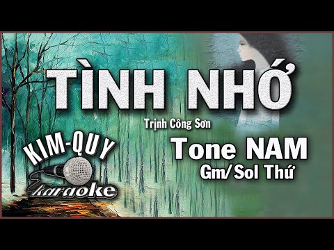 TÌNH NHỚ - KARAOKE - Tone NAM ( Gm/Sol Thứ )