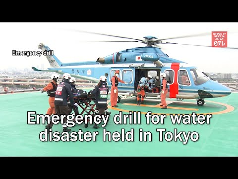 Emergency drill for water disaster held in Tokyo