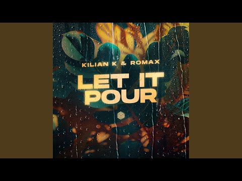 Let It Pour