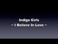 I believe in love (lyrics)