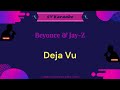 Beyonce & Jay-Z - Deja Vu - Karaoke
