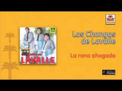 Los Changos de Lavalle - La rana ahogada