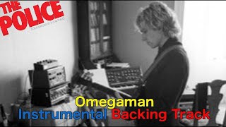 The Police - Omegaman (Instrumental Backing Track) - EXClusive Vers