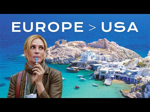 10 Reasons Why Life is Better in Europe Than the USA