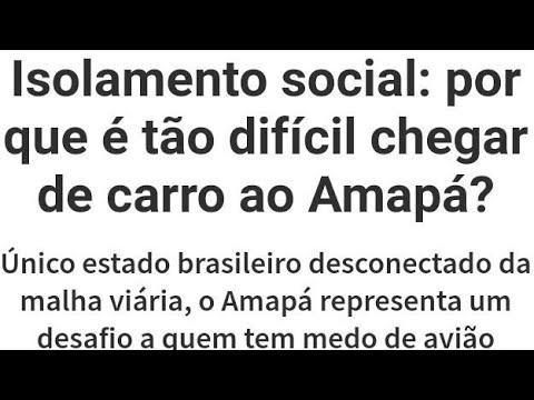 Por que tanta dificuldade pra se chegar de carro ao Amapá? Explicando neste vídeo.