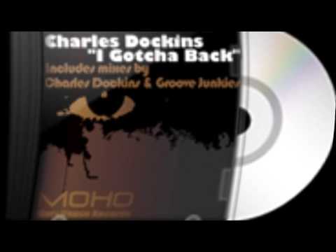 Charles Dockins   I gotcha back original soul mix