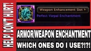 Vorpal or PlagueFire? SoulForged or Negation? Weapon/Armor Enchantments For GWF NeverWinter!