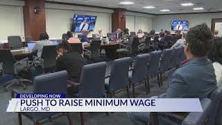 Push to raise minimum wage in Prince George's County