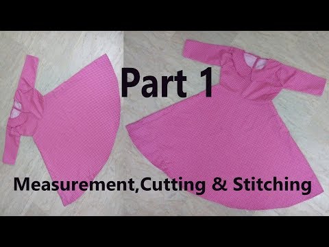 Umbrella Frock | How To Stitch Umbrella Frock?| Measurement,Cutting & stitching-Step by Step| Part 1 Video