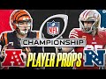 NFL Conference Championships TOP PLAYER PROPS [Joe Burrow, George Kittle & MORE]  | CBS Sports