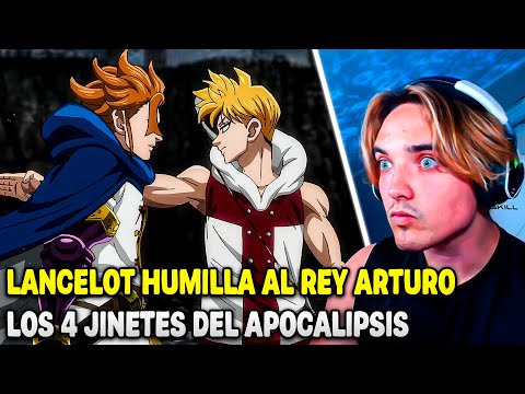 LANCELOT HUMILLA AL REY ARTURO | REACCION A LOS 4 JINETES DEL APOCALIPSIS | CAPS S2 1 - 6