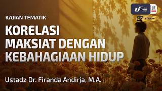 Download lagu Korelasi Maksiat Dengan Kebahagiaan Hidup mp3