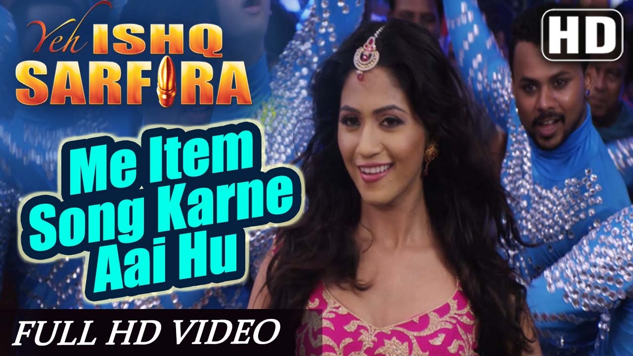 Main Item Song Karne Aayi Lyrics  | Yeh Ishq Sarfira | Akkilesh Verma, Oviya Helen | Shruti Pathak | Ayaan Ali Abbas, Pranav Vatsa