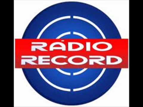 RÁDIO RECORD: ULTIMOS MOMENTOS ANTES DE VIRAR SÓ MUSICA .
