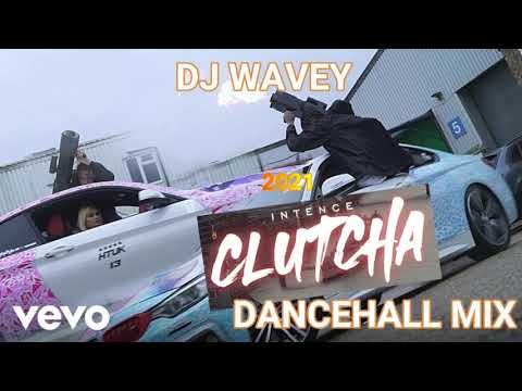 CLUTCHA 2021 DANCEHALL MIX INTENCE MASICKA SQUASH ROZE DON SKENG JAHSHII CHRONIC LAW JAHVILLANI