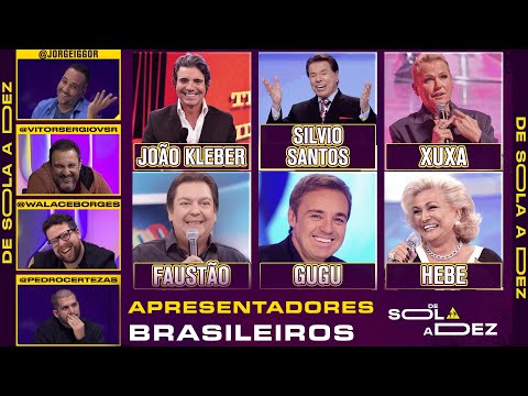QUEM É O MAIOR APRESENTADOR DA TELEVISÃO BRASILEIRA NA HISTÓRIA?! | DE SOLA A DEZ