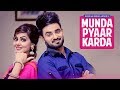 Munda Pyaar karda: Resham Singh Anmol Feat Simar Kaur | Gupz Sehra | Latest Punjabi Songs 2017