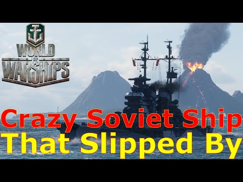 World of Warships- The Crazy Soviet Ship That Slipped Away (Nevsky)