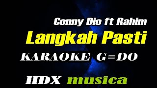 Download lagu LANGKAH PASTI - KARAOKE (G = DO) || Connie Dio feat. Rahim Maarof mp3