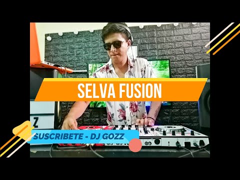 ⚡ GOZZ DJ - MIX SELVA FUSION 🌴☀ ( Hierba Fresca, Yllatorres, Explosion de Iquito, Axe bahia, etc )🥳🕺