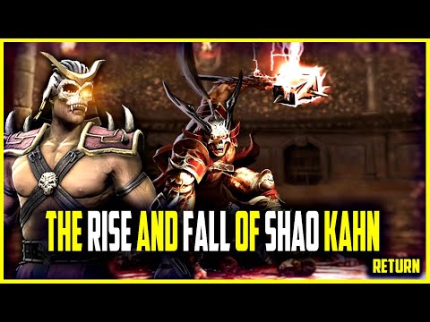 The Rise and Fall and Return Of Shao Kahn