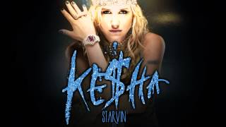 Ke$ha - Starvin' (Demo) [Download]