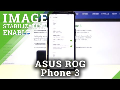 How to Activate Image Stabilization in ASUS ROG Phone 3 – Reduce Shakiness in Videos
