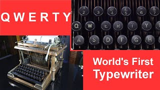Worlds First Typewriter Birth of Q-W-E-R-T-Y an IT