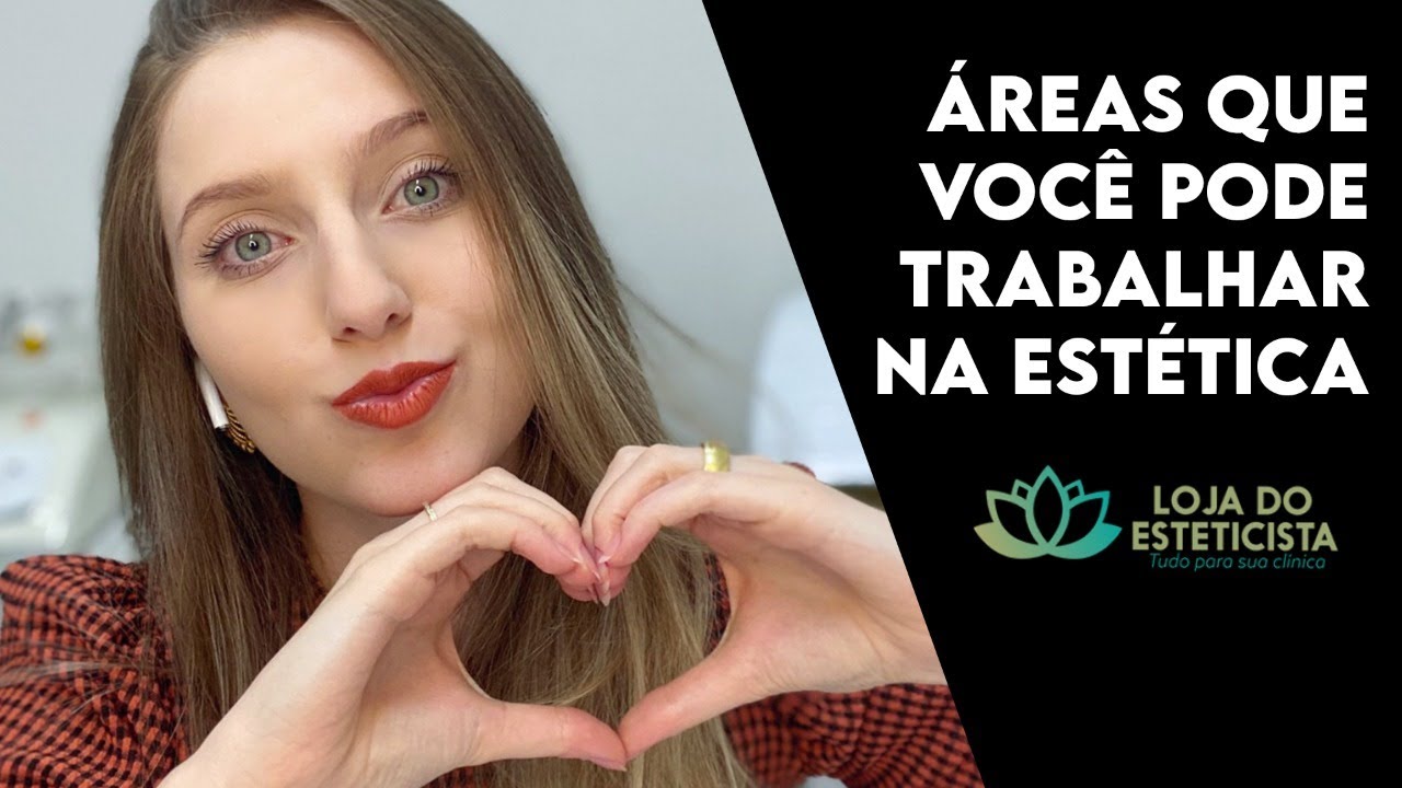 Quais as áreas da estética?
