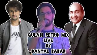 Gulabi Retro Mix - Sonu Nigam - Mohammed Rafi - LIVE by Danyal Babar | DB - Joyland - Pakistan