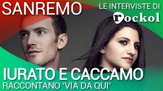 Deborah Iurato e Giovanni Caccamo a Sanremo 2016 con 'Via da qui'
