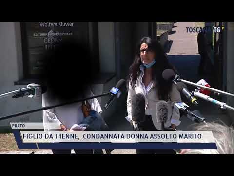 2022-05-17 PRATO - FIGLIO DA 14ENNE,  CONDANNATA DONNA ASSOLTO MARITO