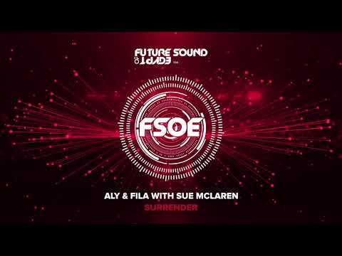 Aly & Fila with Sue McLaren - Surrender