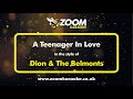 Dion The Belmonts A Teenager In Love Karaoke Version From Zoom Karaoke
