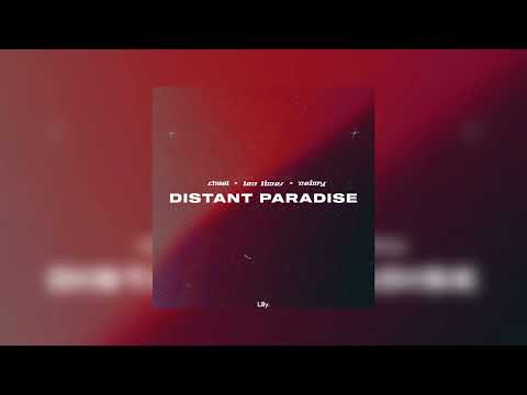Chaël, TEN TIMES & NEIMY - Distant Paradise