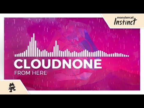 CloudNone - From Here [Monstercat Release]