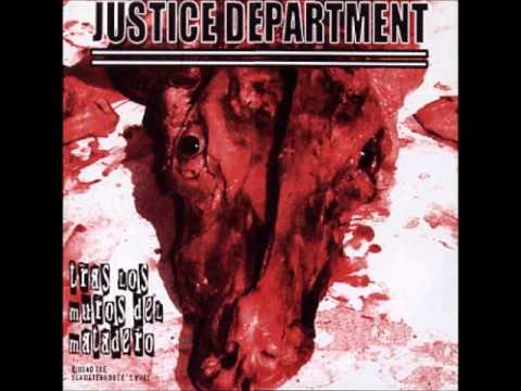 Justice Department - Lies Dirtied With Blood (Mentiras Manchadas De Sangre)