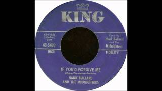 If You'd Forgive Me-Hank Ballard & Midnighters-1960-King 45-5400.wmv