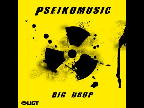 Pseikomusic - Big Drop ( Hardtek 2020 )