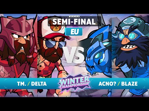 TM. & Delta vs. Acno? & Blaze - Winners Semi-Final - EU - Brawlhalla Winter Championship 2023