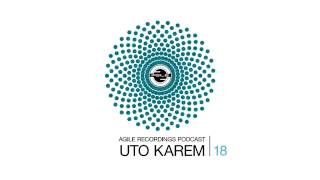 Agile Recordings Podcast 018 with Uto Karem