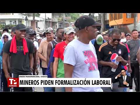 Mineros protestan en Chocó y exigen garantías para su actividad