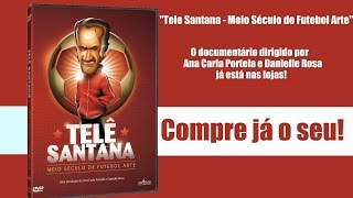 Trailer - DVD Telê Santana: Meio Século de Futebol Arte