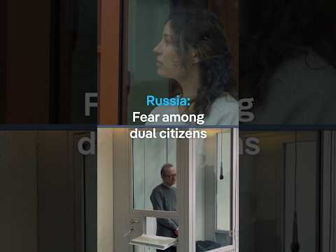 Russia: Fear among dual citizens | DW News