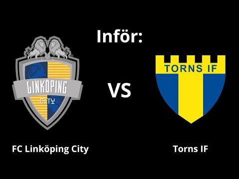 Inför: FC Linköping City - Torns IF