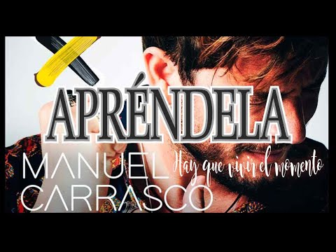 Hay Que Vivir El Momento - Manuel Carrasco