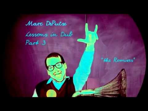 Marc DePulse - Lessons In Dub (Patrick Chardronnet Remix)